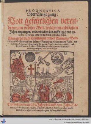 PROGNOSTICA Oder Weissagung: Von gefehrlichen verenderungen in diser Welt...