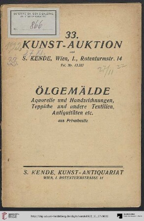 Ölgemälde alter und moderner Meister, Aquarelle und Handzeichnungen, Kupferstiche, darunter Kostümwerke, Teppiche und andere Textilien, Plakate, Antiquitäten etc. aus Privatbesitz : Versteigerung: Montag, den 27. und Dienstag, den 28. November 1922 (Katalog Nr. 33)