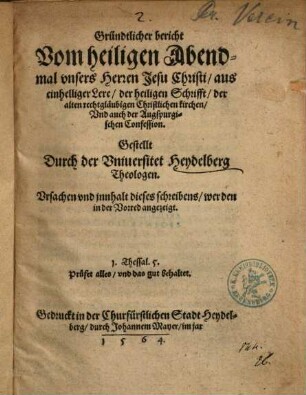 Gründtlicher bericht Vom heiligen Abendmal unsers Herren Jesu Christi ...