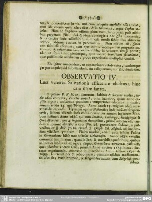Observatio IV. Lues venerea Salivationis efficaciam eludens; hinc citra illam sanata
