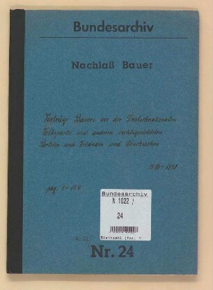 Vorträge Bauers vor der Deutschnationalen Volkspartei und anderen rechtsgerichteten Parteien und Verbänden
