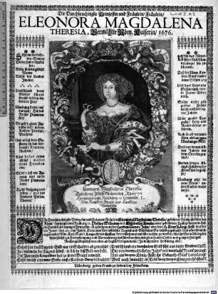 Die Durchleuchtigste Prinzessin und Fräulein/ Fräulein/ ELEONORA MAGDALENA THERESIA, Vermählte Röm. Kaiserin/ 1676