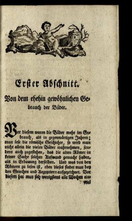 Erster Abschnitt. Von dem ehehin gewöhnlichen Gebrauch der Bäder