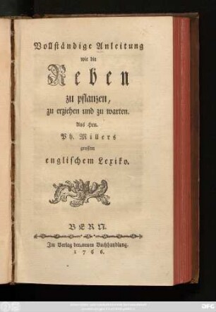 Vollständige Anleitung wie die Reben zu pflanzen, zu erziehen und zu warten