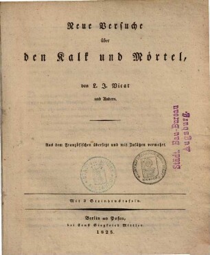 Neue Versuche über den Kalk und Mörtel