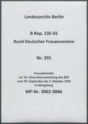 Presseberichte zur 16. Generalversammlung des BDF vom 29. September bis 3. Oktober 1929 in Königsberg