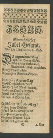 I. Sonntäglicher Jubel-Gesang