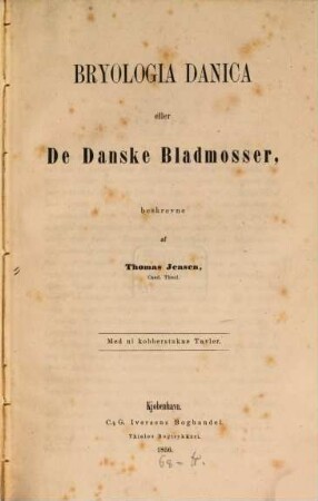 Bryologia Danica eller de Danske Bladmosser : Med ni kopperstukne Tavler