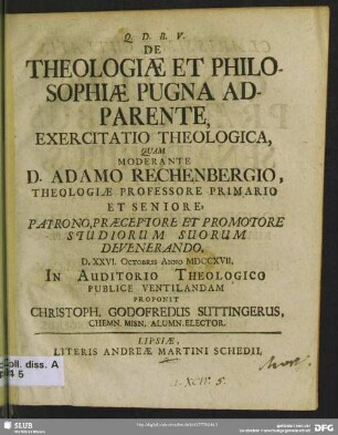 De Theologiae Et Philosophiae Pugna Adparente, Exercitatio Theologica : D. XXVI. Octobris Anno MDCCXVII. In Auditorio Theologico Publice Ventilandam ...