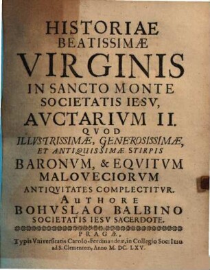 Historiae Beatissimae Virginis in Sancto Monte Societatis Jesu, Auctarium ..., 2