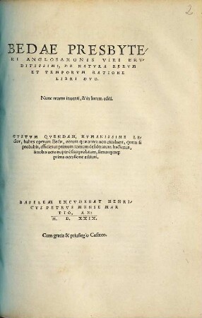 Bedae Presbyteri Anglosaxonis Viri Ervditissimi, De Natvra Rervm Et Temporvm Ratione Libri Dvo