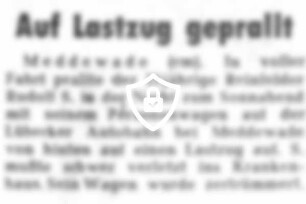 Auf Lastzug geprallt