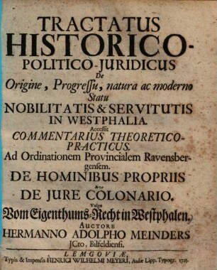 Tractatus historico-politico-iuridicus de origine, progressu, natura ac moderno statu nobilitatis et servitutis in Westphalia