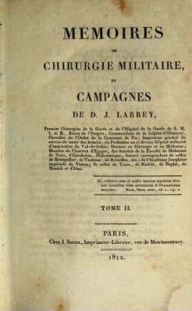 Mémoires de chirurgie militaire, et campagnes. 2