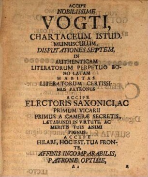 Constitutio Imperatoris Friderici in Authent. habita Cod. Ne filius pro Patre : Disputando excussa Ad Nobiliss. Amplissimumque Virum Dn. Gabrielem Voigtium in Langendorff, Sereniss. Saxon. Elect. a Consiliis & Secretis Camerae