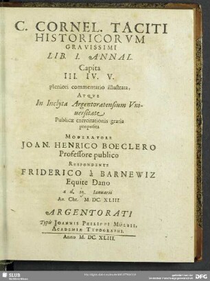 C. Cornel. Taciti Historicorum Gravissimi Lib. I. Annal. Capita III. IV. V. ...