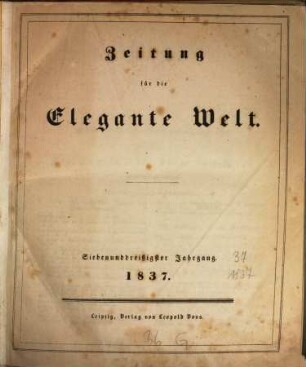 Zeitung für die elegante Welt : Mode, Unterhaltung, Kunst, Theater, 37. 1837