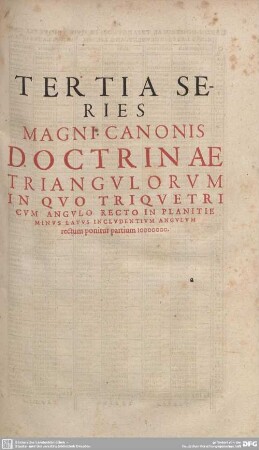 Tertia series magni canonis doctrinae traingulorum in quo triqueteri ...