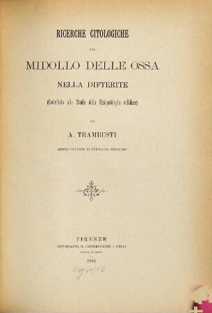 Ricerche citologiche sul midollo delle ossa nella difterite : contributo allo studio della fisiopatologia cellulare