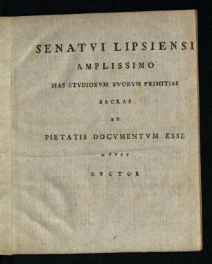 Senatvi Lipsiensi Amplissimo ...