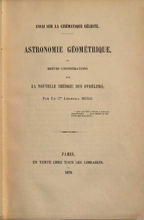 Astronomie géométrique ou brèves considérations sur la nouvelle théorie des ovhélites : essai sur la cinématique céleste