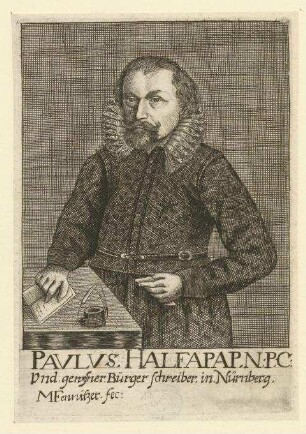 Paulus Halfapap; N(otarius) P(ublicus) C(aesaraeus) und gewesener Bürgerschreiber