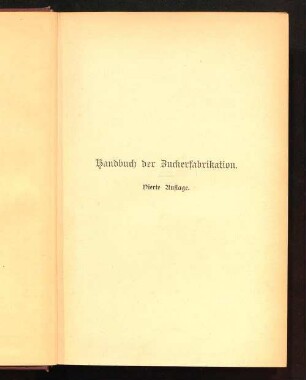 Stohmann's Handbuch der Zuckerfabrikation