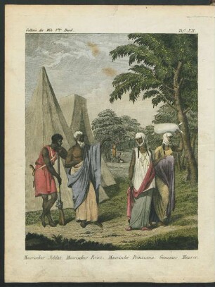Tafel XII. Maurischer Soldat. Maurischer Prinz [...]