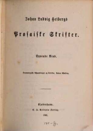 Johan Ludvig Heibergs prosaiske skrifter, 7. Dramaturgiske Afhandlinger og Critiker. - 2