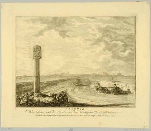 Reihe von vier Stadtansichten von Leipzig aus größerer Entfernung von den Straßen vor den vier Toren, hier von der Straße nach Magdeburg vor dem Halleschen Tor im Norden