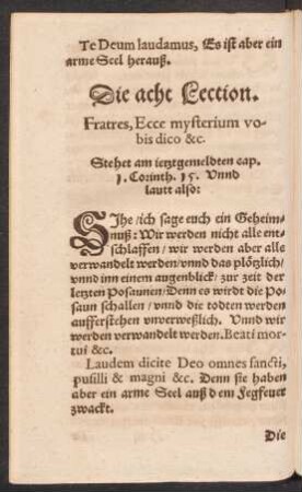 Die acht Lection. Fratres, Ecce mysterium vobis dico &c.