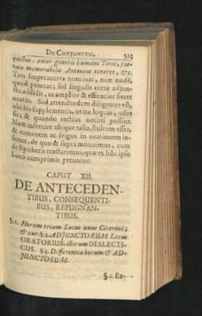 Caput XII. De Antecedentibus, Consequentibus, Repugnantibus.