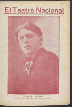 [Fotografía de] Francisco Ducasse : Primer galán joven del Teatro Nacional (Norte)