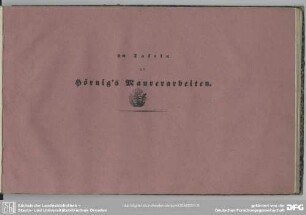 [Atlas]: 28 Tafeln zu Hörnig s Maurerarbeiten