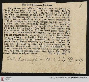 Aus der Bibliotheca Vaticana, Ztgsausschn. aus: Badischer Beobachter Nr. 44, 13.2.1932, 1 Bl. (2 Ex.) (Rom: Bibliotheca Vaticana: Dacheinsturz)