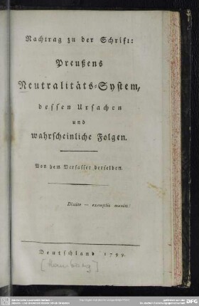 Nachtrag zu der Schrift: Preußens Neutralitäts-System : dessen Ursachen und wahrscheinliche Folgen