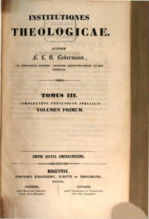 Institutiones theologicae, 3 : Complectens theologiae specialis ; 1
