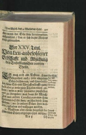 Der XXV. Titul. Von treu-anbefohlener Erbschafft und Abziehung des Trebellianischen vierten Theils.