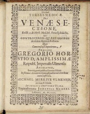 Theses Medicae De Venaesectione, Ex lib. 2. de Meth. Med. Joh. Fernelii deductae, Et Controversis Quaestionibus de eadem Materia illustratae