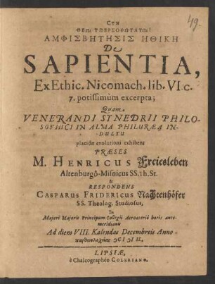 Amphisbētēsis Ēthikē De Sapientia, Ex Ethic. Nicomach. lib. VI. c. 7. potissimum excerpta