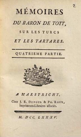 Mémoires du baron de Tott sur les Turcs et les Tartares, 4