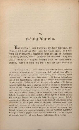 V. König Pippin.
