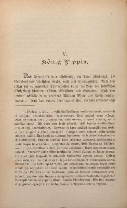V. König Pippin.