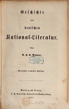 Geschichte der deutschen National-Literatur : Von A[ugust] F[riedrich] C[hristian] Vilmar