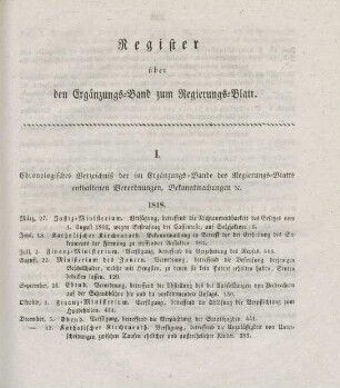 I. Chronologisches Verzeichniß der im Ergänzungsband des Regierungs-Blatts enthaltenen Verordnungen, Bekanntmachungen etc.