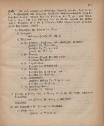 151. Ministerial-Bekanntmachung, die Zusammensetzung der Prüfungs-Kommission für Aerzte, Zahnärzte und Apotheker vom 1. November 1878 betreffend