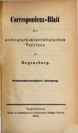 Correspondenzblatt des Zoologisch-Mineralogischen Vereines in Regensburg. 26. 1872
