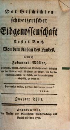 Der Geschichten schweizerischer Eidgenossenschaft ... Buch, 2. Von dem Anbau des Landes