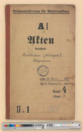 Restitutionen (Rückgabe).- Allgemeines: Bd. 4
