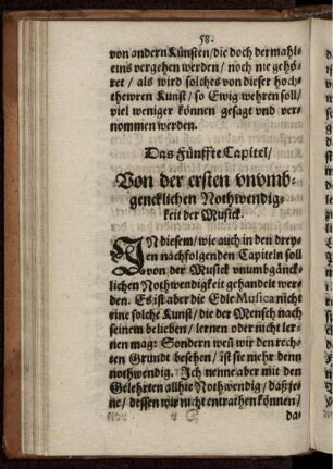 Das Fünffte Capitel/ Von der ersten unumbgencklichen Nothwendigkeit der Musick